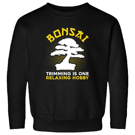 Bonsai Tree Owner Gift Bonsai Tree Gardening Sweatshirts
