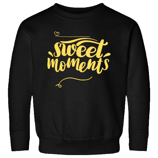 sweet moment for nice gift Sweatshirts
