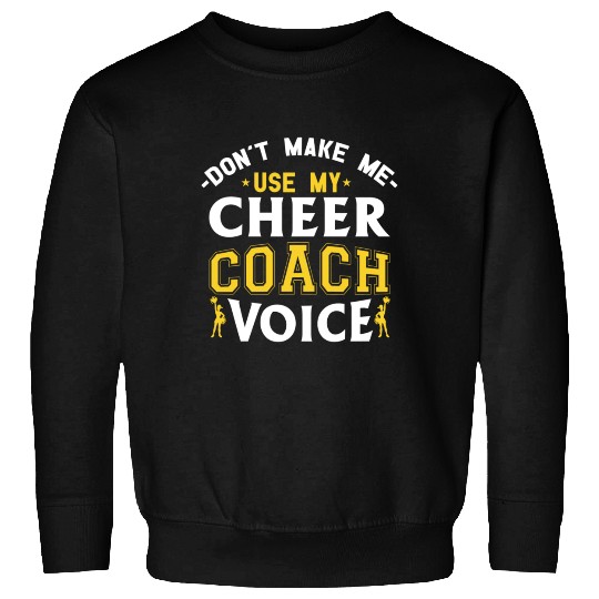 Cheer Coach Voice Funny Cheerleading Coach Sweatshirts