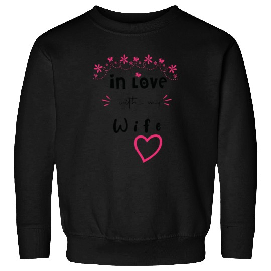 Love with My WIFE Cute Valentine day Mom to Be Val Sweatshirts
