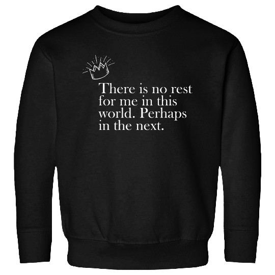 There is no rest - Peaky blinders Sweatshirts