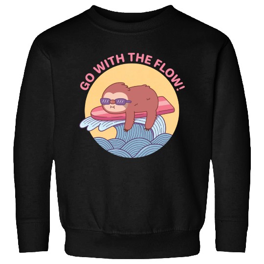 Go With The Flow Sloth Chilling on Surfboard Sweatshirts