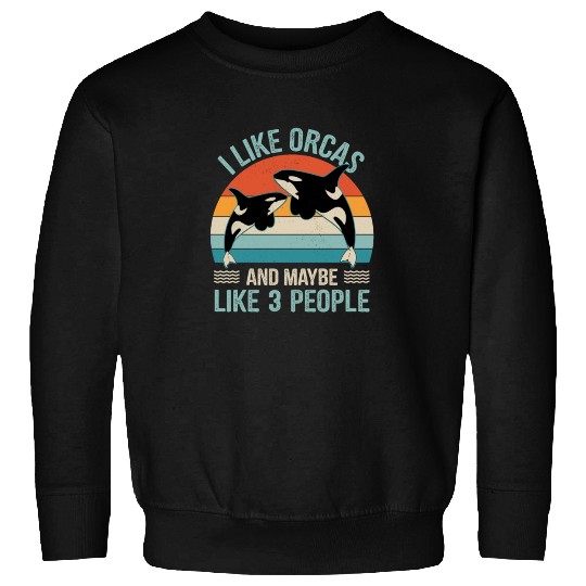 King Orca, Ruler of the Seas Sweatshirts