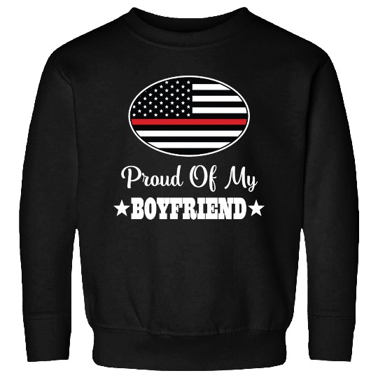 Firefighter Proud of my Boyfriend Sweatshirts
