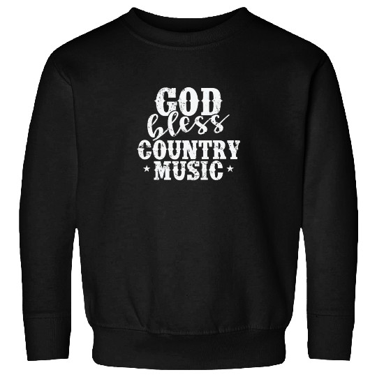God bless Country Music USA America Cowboys Sweatshirts