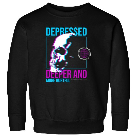 Depressed Streetwear Sweatshirts