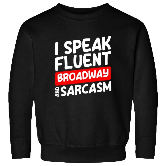 Actor Theater Fan Comedy Drama Club Sweatshirts