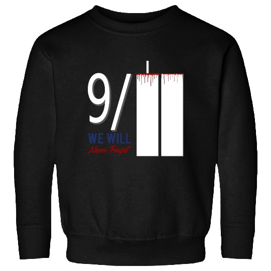 Patriot Day 9 11 Twin Towers New York USA Amerika Sweatshirts