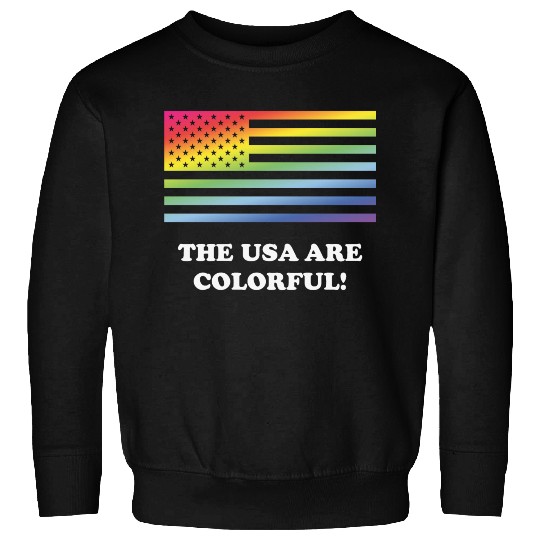 The USA Are Colorful! (Stars And Stripes) Sweatshirts