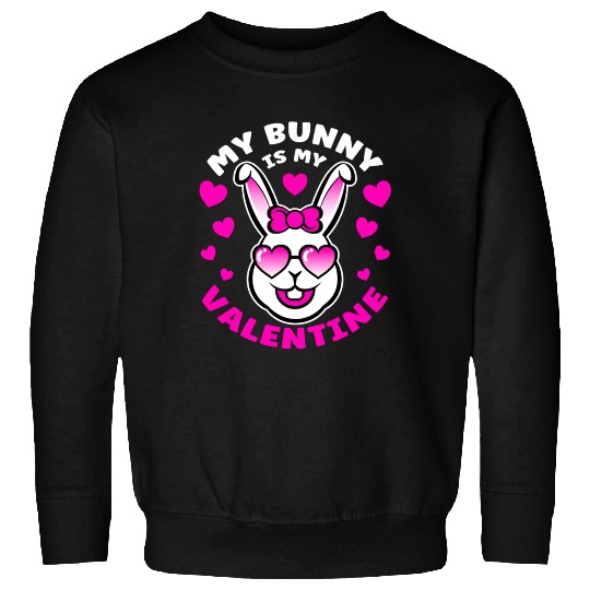 MY BUNNY IS MY VALENTINE Pink Sunglasses Sweatshirts