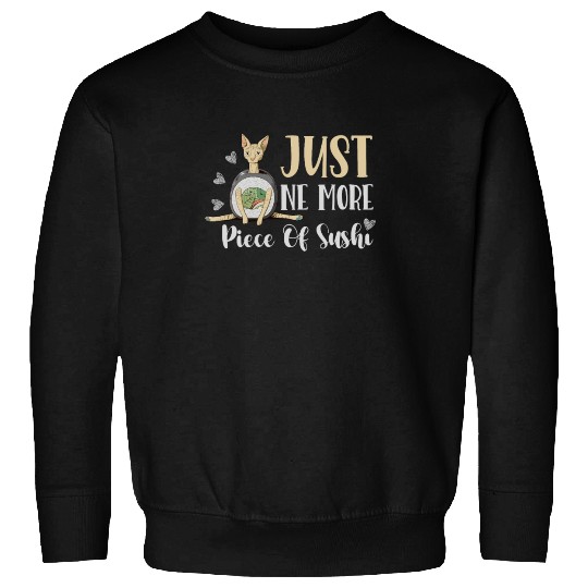Just One More Piece Of Sushi Rolls Japanese Foodie Sweatshirts