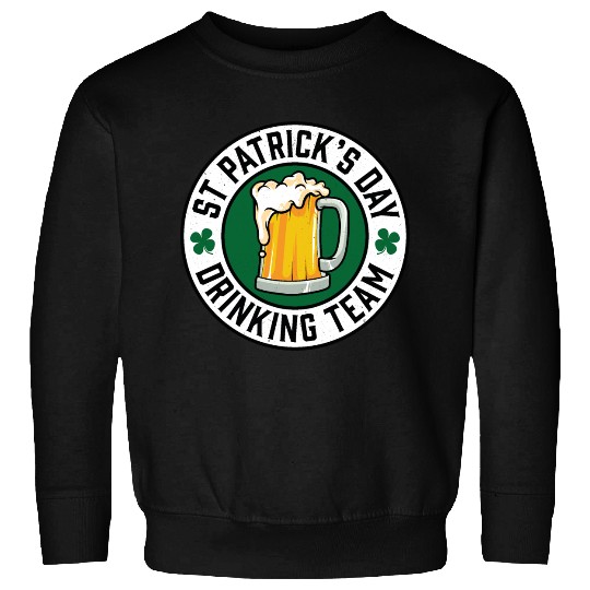 St Patricks Day Drinking Team Beer Sweatshirts