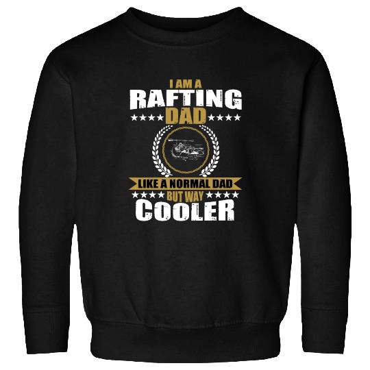 Rafting Dad Design For Men Sweatshirts