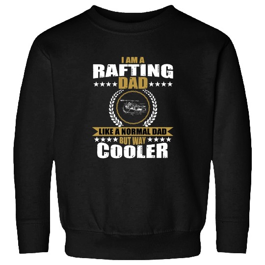 Rafting Dad Design For Men Sweatshirts