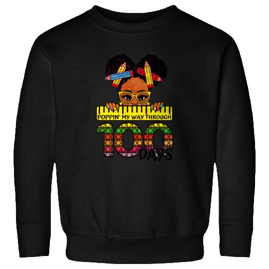 Poppin' 100 | Peeking Black Girl Sweatshirts