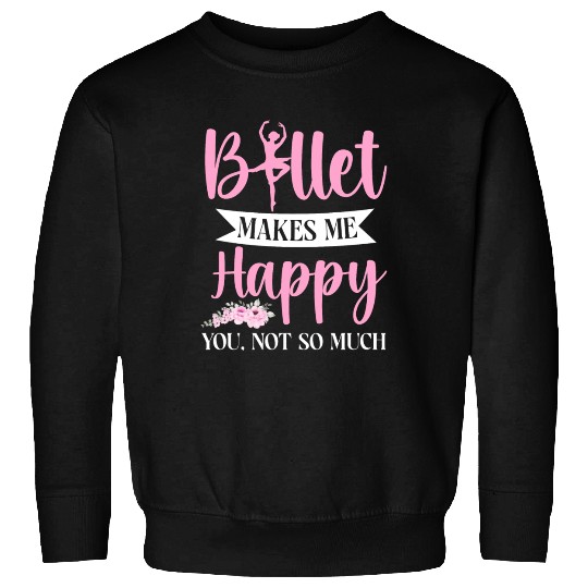 Ballet Dancer Dance Girl Ballerina Sweatshirts