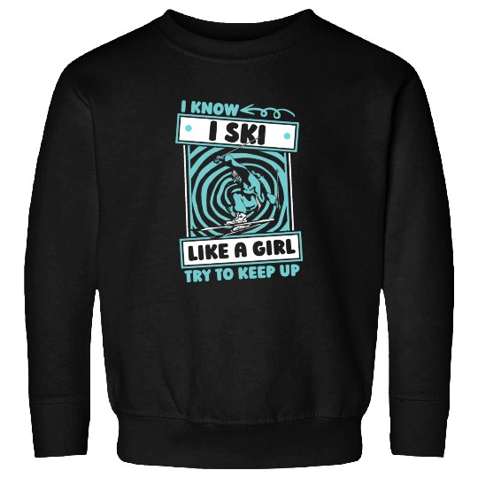 Skiing Skier Humor Sweatshirts