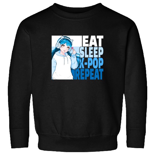 Eat Sleep K-POP Repeat Cute Korean Anime Girl Sweatshirts