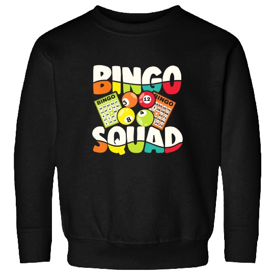 Bingo Squad Funny Bingo Lover Bingo Player Team Me Sweatshirts