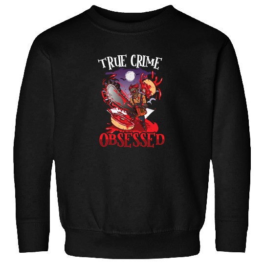 True Crime Murder Spy Crime Interest Gift Idea Sweatshirts