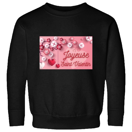 Valentine Sweatshirts