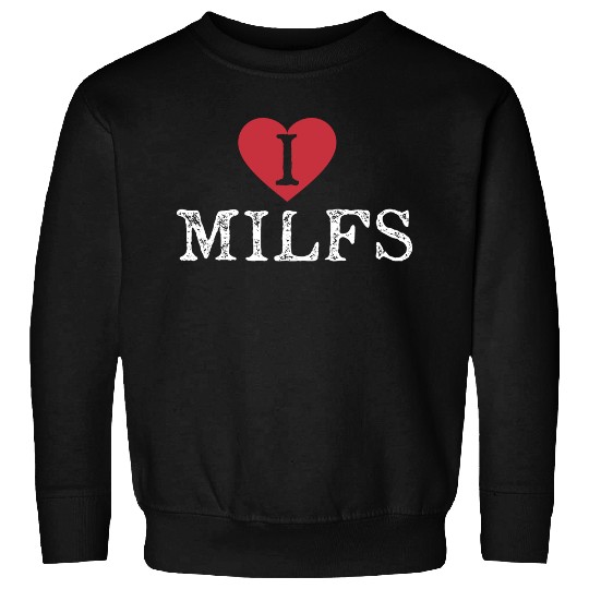 I Heart Milfs Sweatshirts