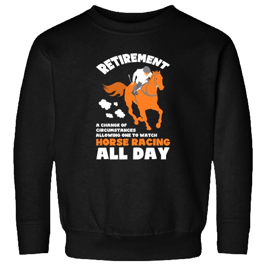 Horse Racing Retirement Gift Sweatshirts