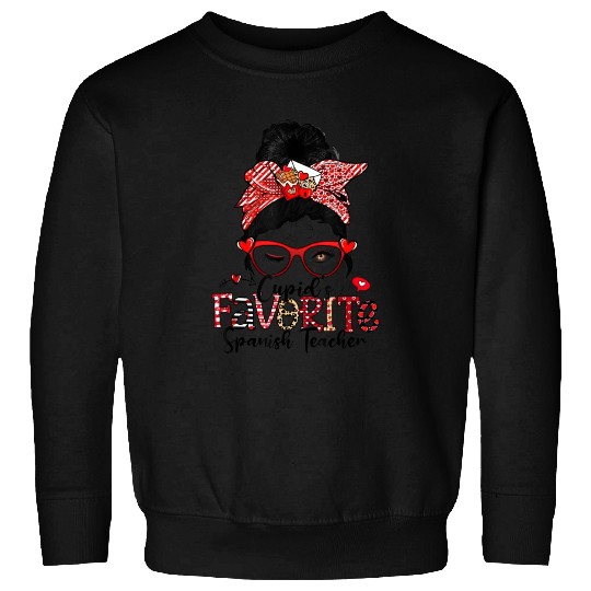 Cupid s Favorite Spanish Teacher Messy Bun Sweatshirts