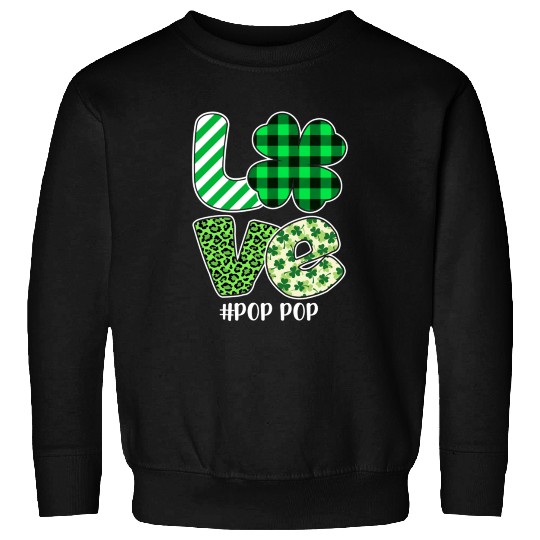 Love Pop Pop Green Plaid Leopard Shamrock Sweatshirts