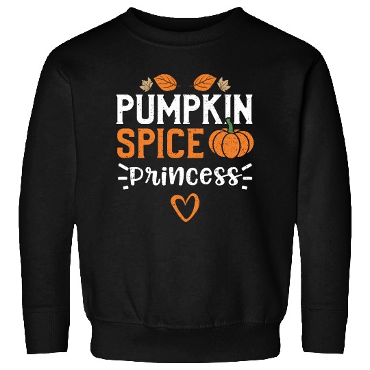 Pumpkin Spice Princess - Pumpkin Sweatshirts