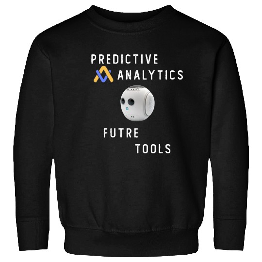 AI Predictive Analytics: Future Tools Sweatshirts