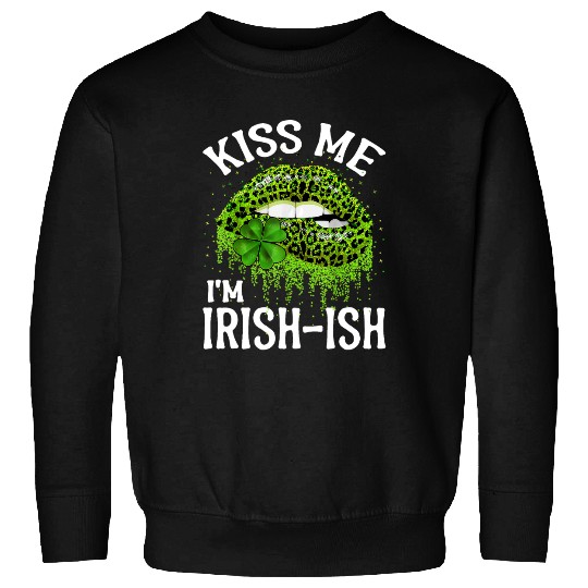 Kiss Me I'm Irish Lips Sexy St Patricks Day Sweatshirts