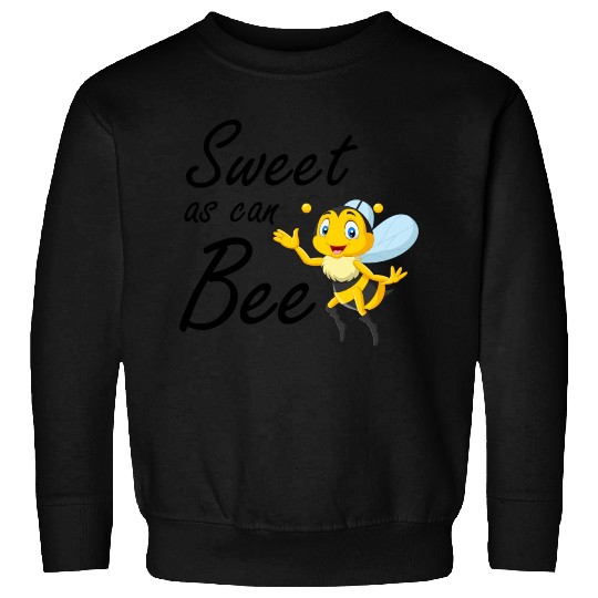 Sweet As Can Bee Sweet baby, Cute honey bee Sweatshirts