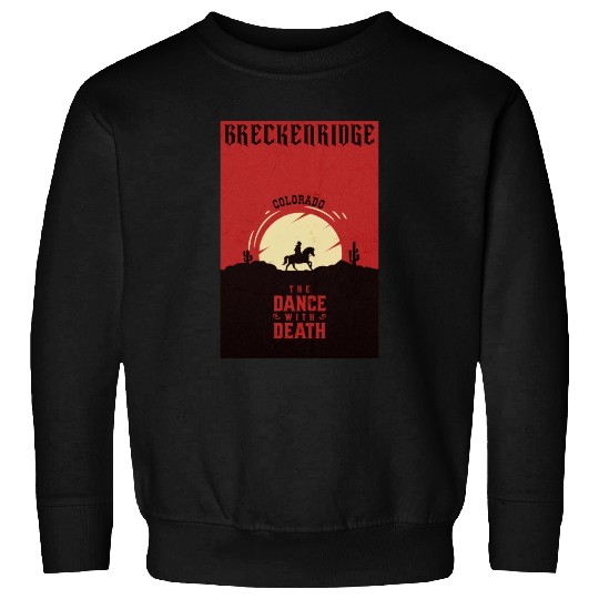 Breckenridge Colorado wild west town Sweatshirts