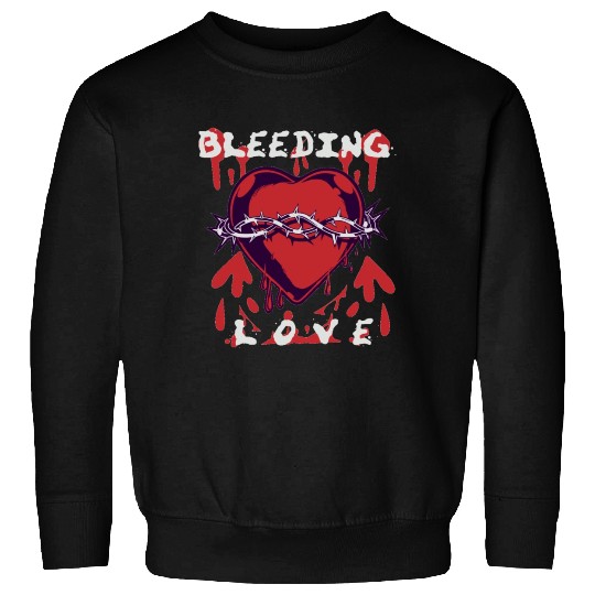 Bleeding love, heart, broken, depressed, dark Sweatshirts