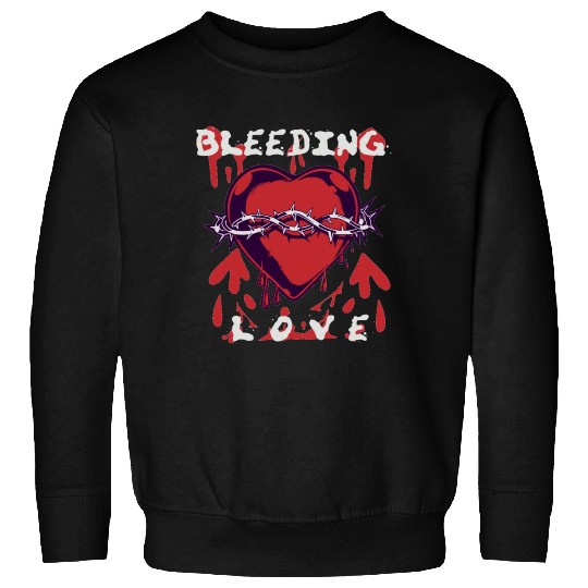 Bleeding love, heart, broken, depressed, dark Sweatshirts
