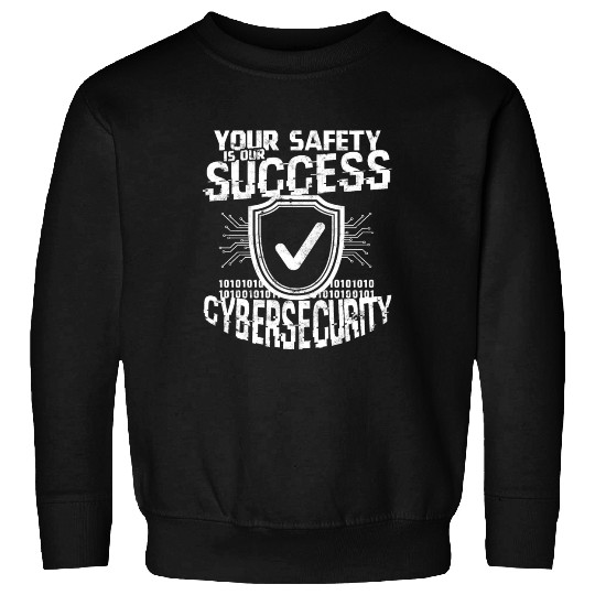 Cyber Security Cyber Hacker Analyst Programmer Sweatshirts