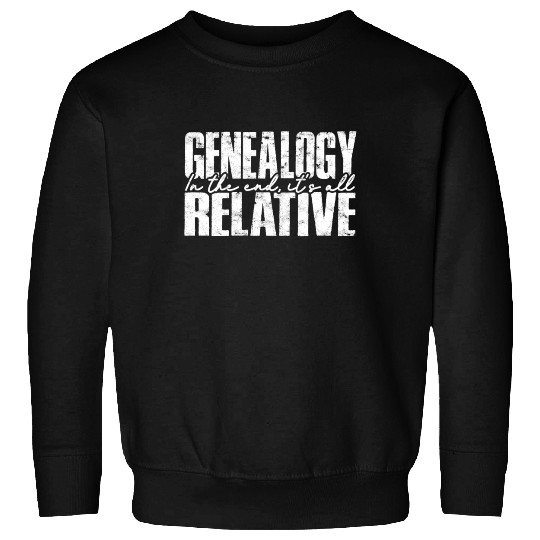 Genealogy Family Historian Ancestry Genealogist Sweatshirts