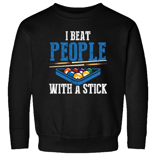 Billiards Puns Pool Player Billiards Triangle Rack Sweatshirts