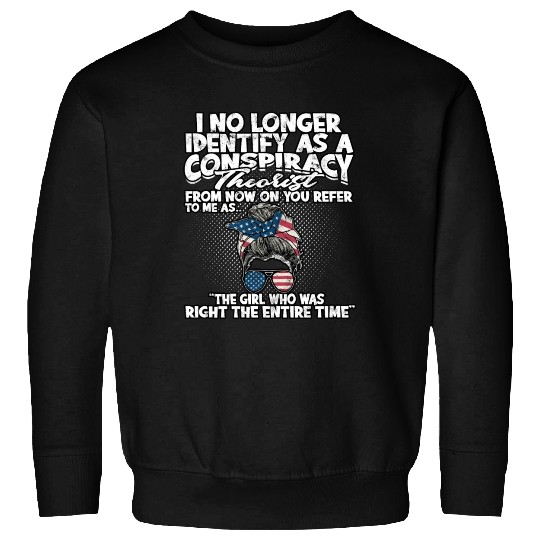 Conspiracy Theorist Theory Science Fiction Sweatshirts