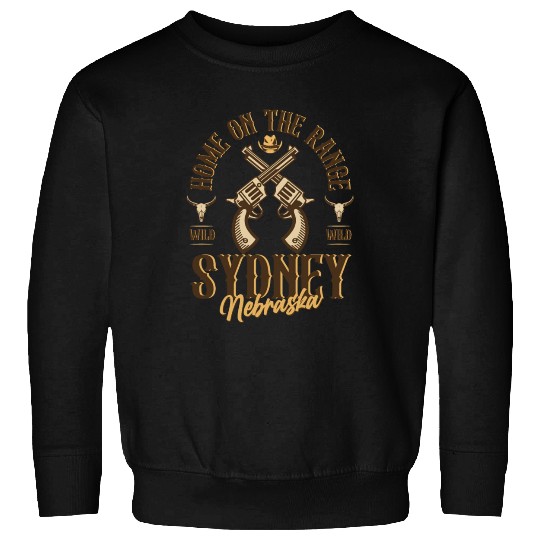 Sidney Nebraska wild west town Sweatshirts