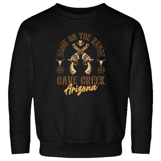 Cave Creek Arizonna wild west town Sweatshirts