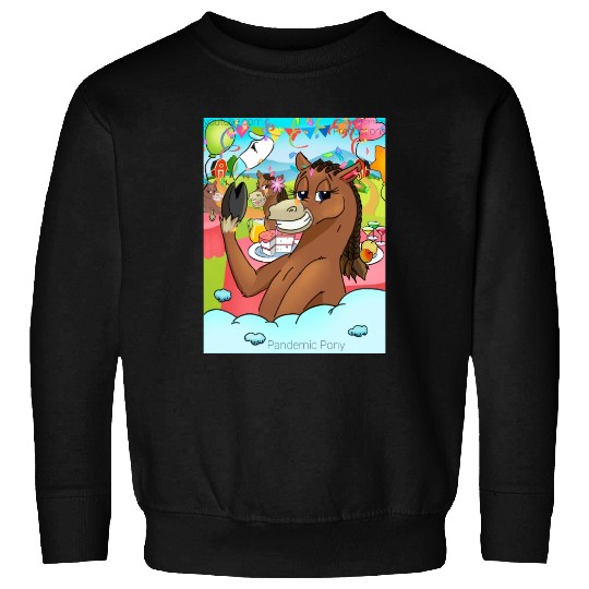 Pandemic Pony Sweatshirts