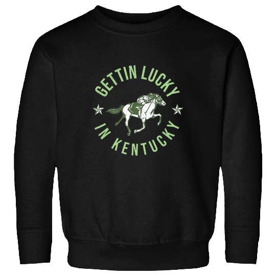 Funny Derby Vintage Getting Lucky In Kentucky Hor Sweatshirts