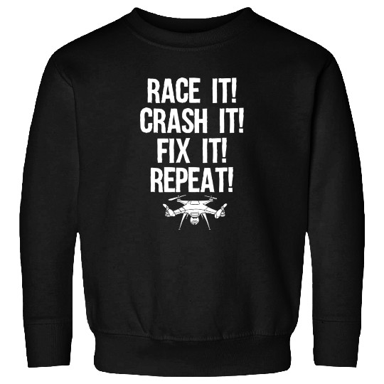 Funny Drone Racing Design Men Women Drone Pilot R Sweatshirts