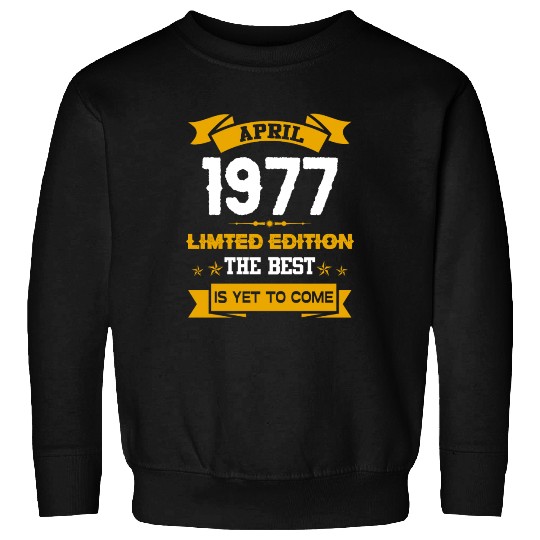 April 1977 Birthday Surprise Sweatshirts