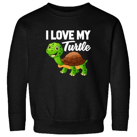I Love My Turtle Sweatshirts