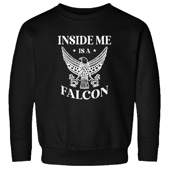 Inside Me Is A Falcon Bird Owner Falconry Sweatshirts