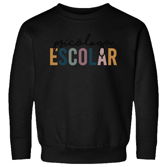 School Psychologist Gift Sweatshirts