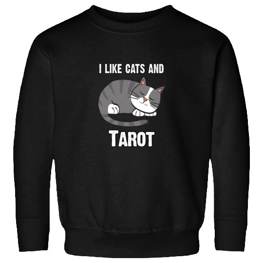 I Like Cats And Tarot - Gift For Cat Lovers Sweatshirts